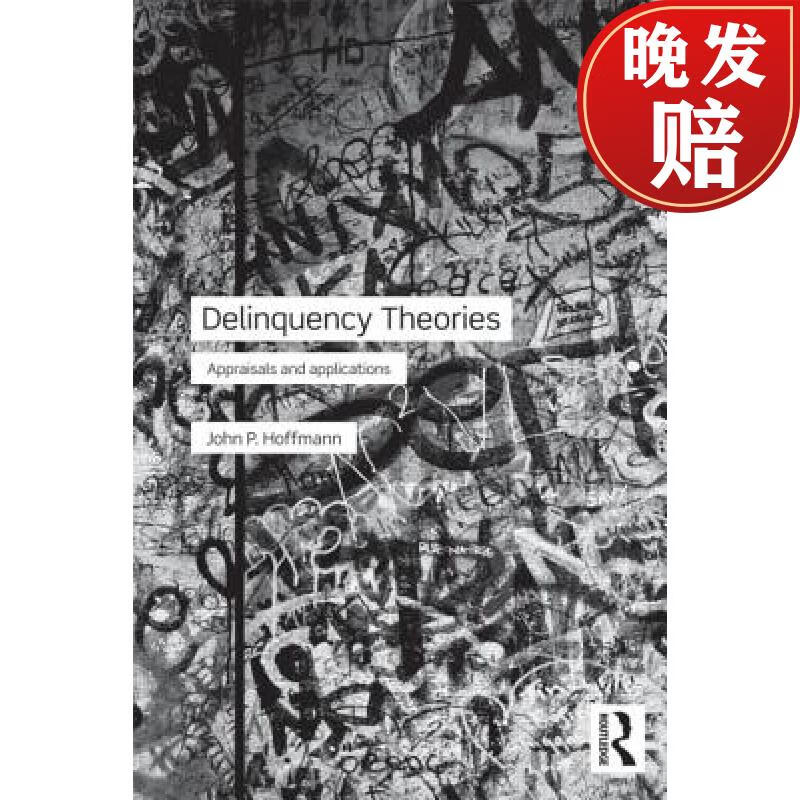 【4周达】delinquency theories : appraisals and applications