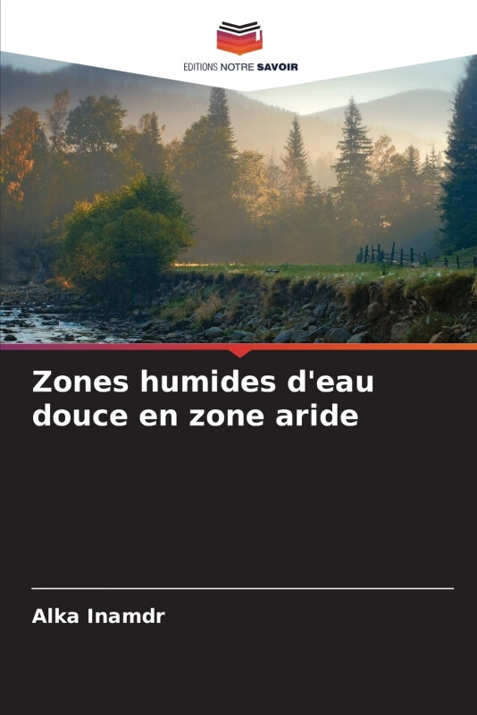 预售 按需印刷  zones humides deau douce en zone aride