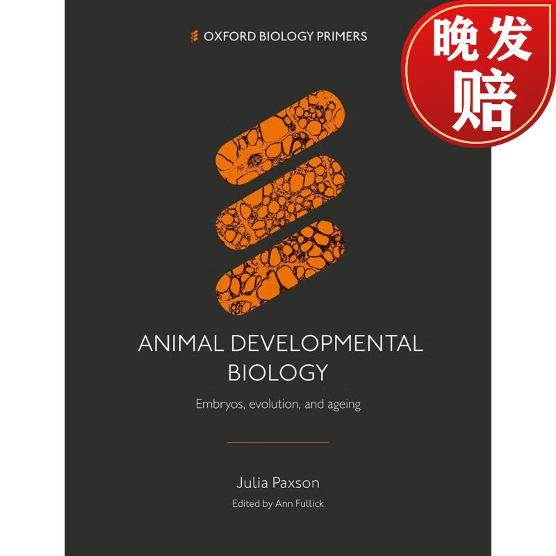 【4周达】animal developmental biology: embryos, evolution, and