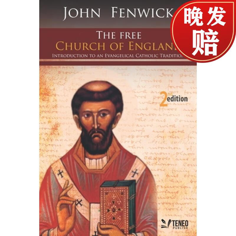 周达】the free church of england: introduction to an evangelical