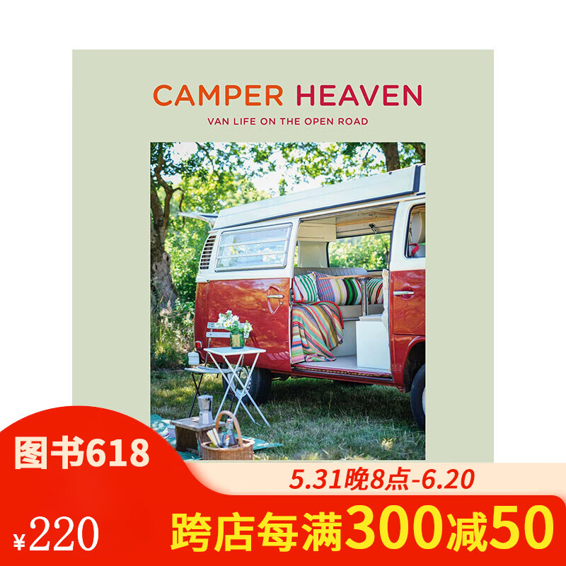 camper heaven: van life on the open road 进口原版英文生活 善本