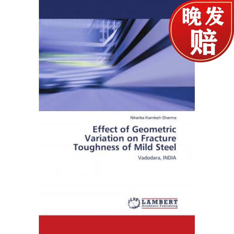 【4周达】effect of geometric variation on fracture toughness of