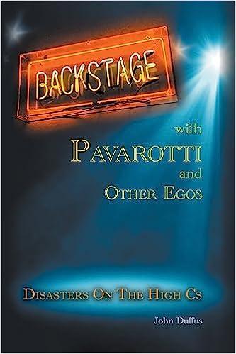 预订 backstage with pavarotti and other egos: disasters on the