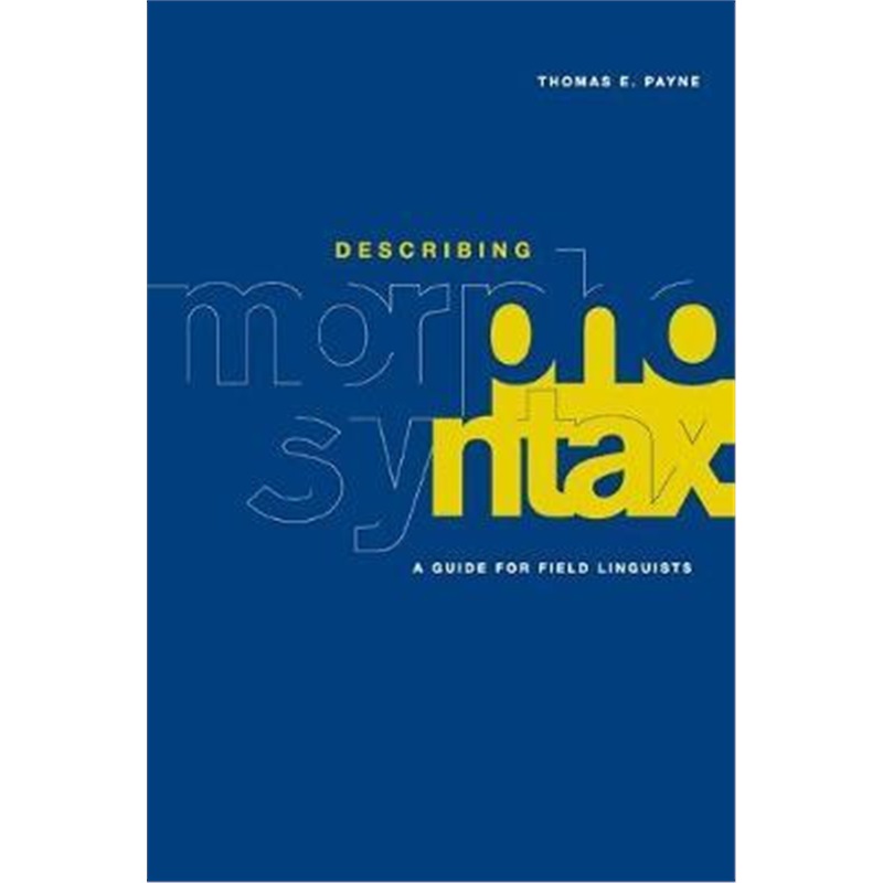 预订describing morphosyntax:a guide for field linguists