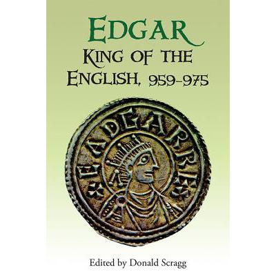 【预订3周达】edgar, king of the english, 959