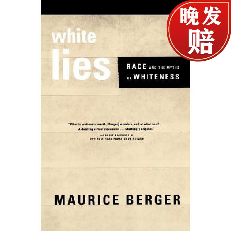 【4周达】white lies: race and the myths of whiteness