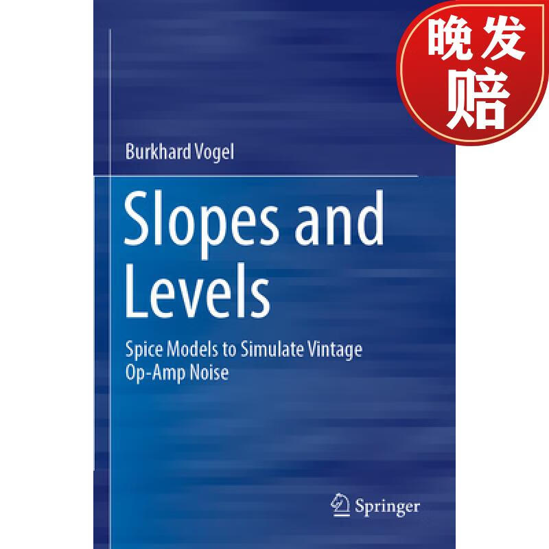 【4周达】slopes and levels : spice models to simulate vintage op