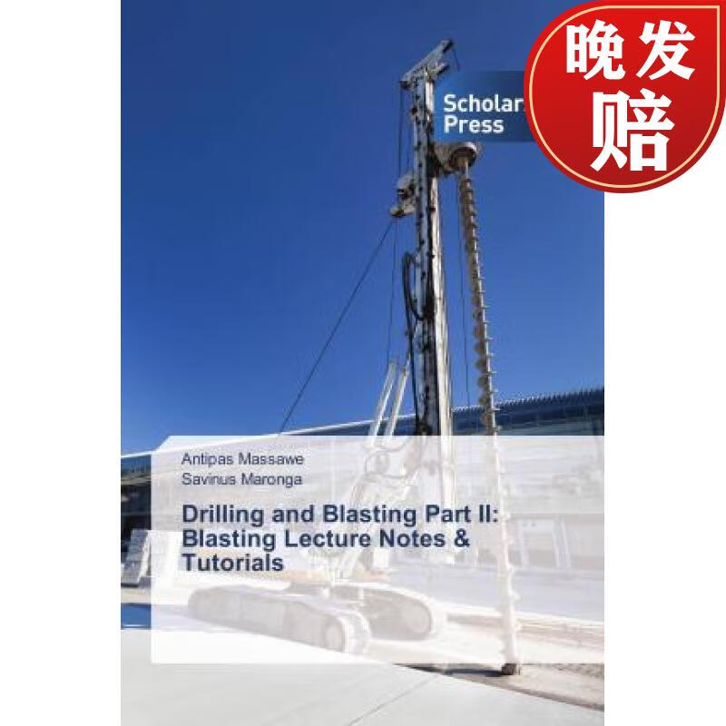 【4周达】drilling and blasting part ii: blasting lecture notes &