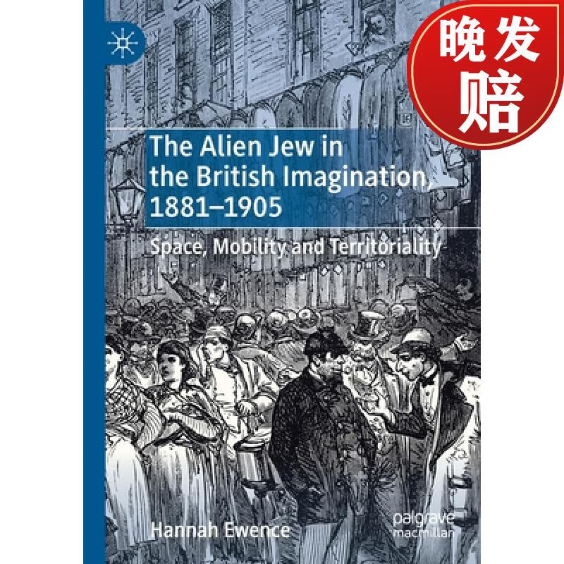 jew in the british imagination, 1881-1905 : space, mobility and