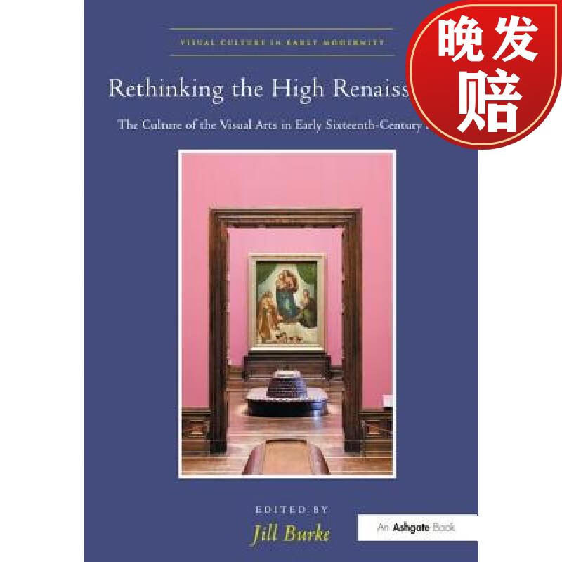 【4周达】rethinking the high renaissance : the culture of the