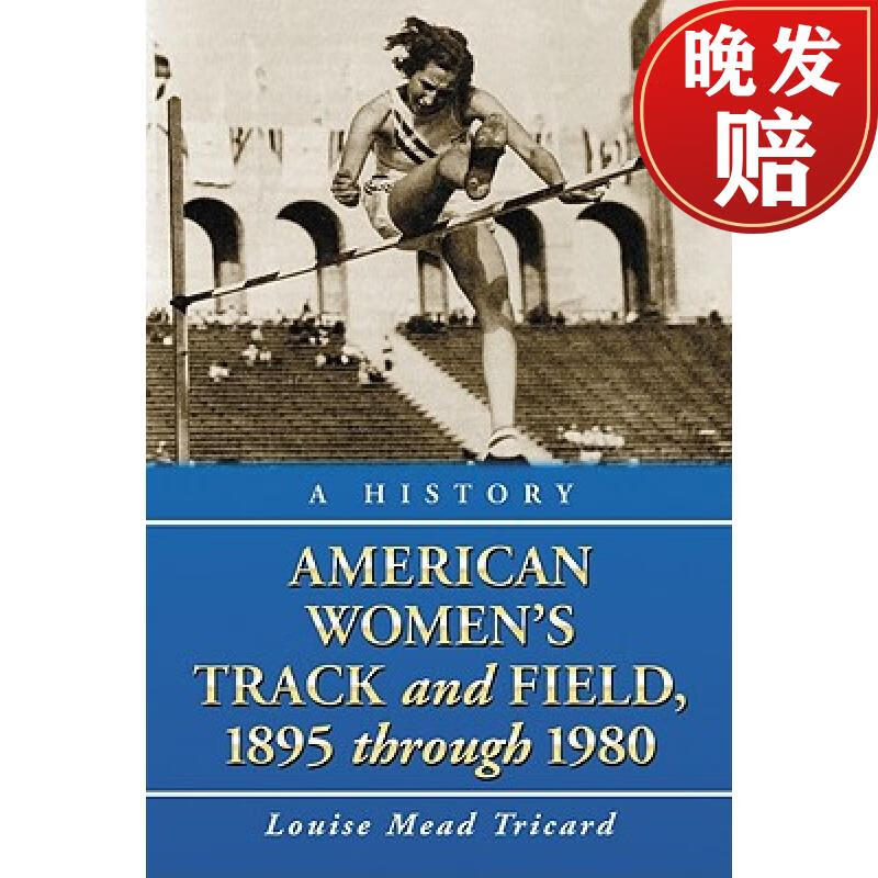 【4周达】american womens track and field: a history, 1895