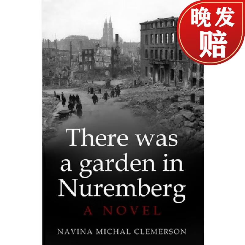 【4周达】there was a garden in nuremberg: a novel