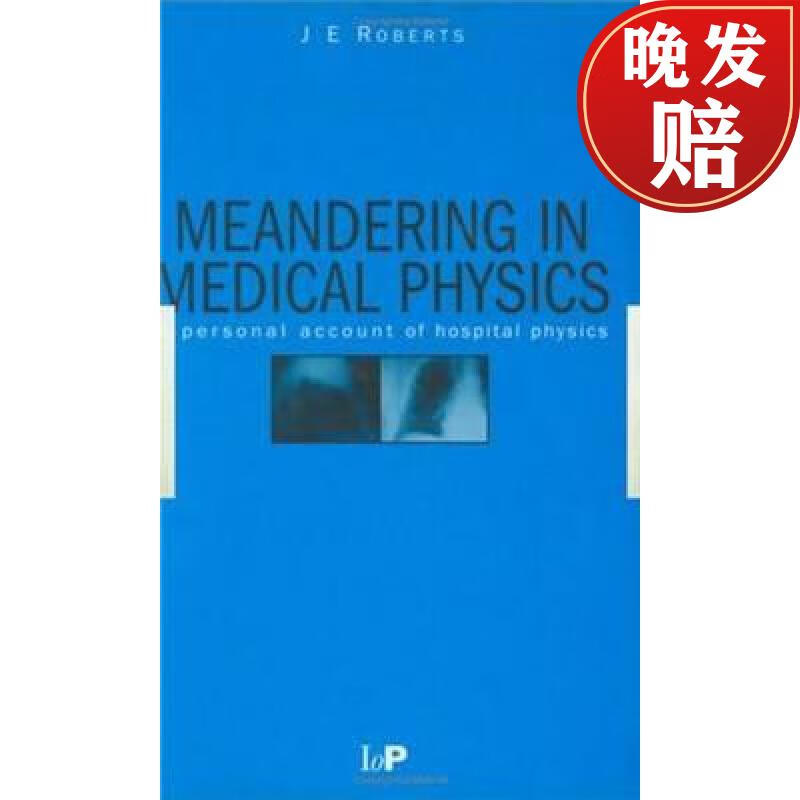 【4周达】meandering in medical physics: a personal account of