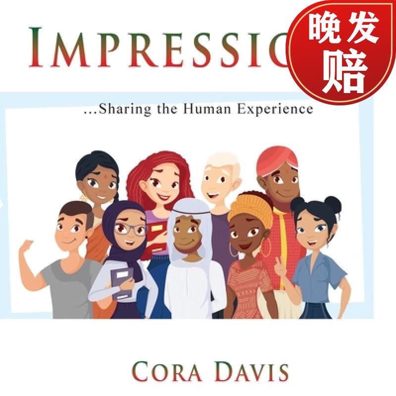 【4周达】impressions: sharing the human experience