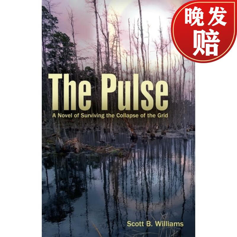 【4周达】the pulse: a novel of surviving the collapse of the