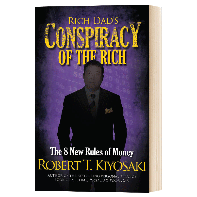 rich dads conspiracy of the rich 穷爸爸富爸爸 英文原版 英文版