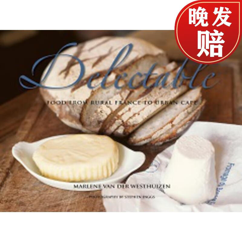 预订 delectable: food from rural france to urban cape