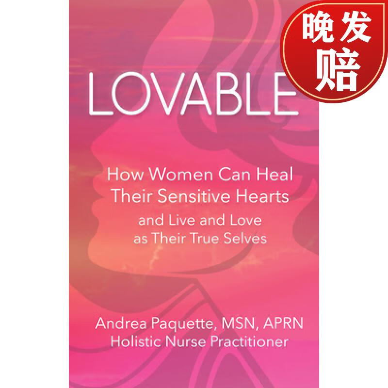 【4周达】lovable: how women can heal their sensitive hearts and