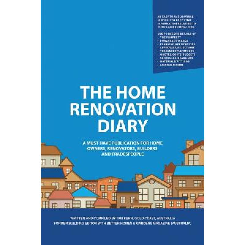 预订 Home Renovation Diary: A Must Have Publicati...