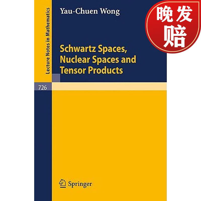 【4周达】schwartz spaces, nuclear spaces and tensor products