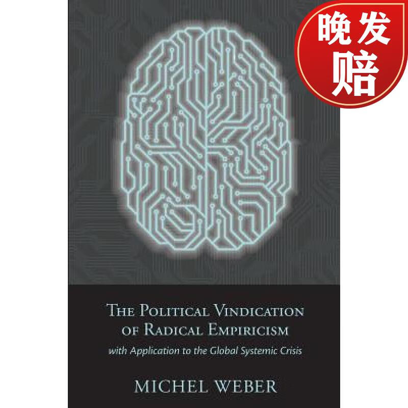 【4周达】the political vindication of radical empiricism: with
