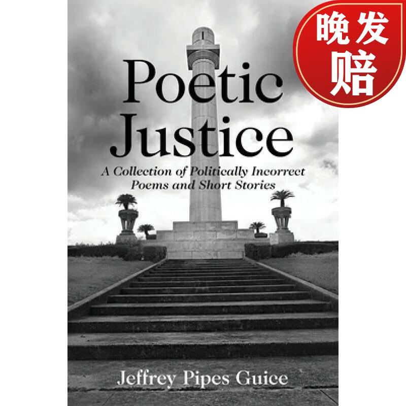【4周达】poetic justice: a collection of politically incorrect