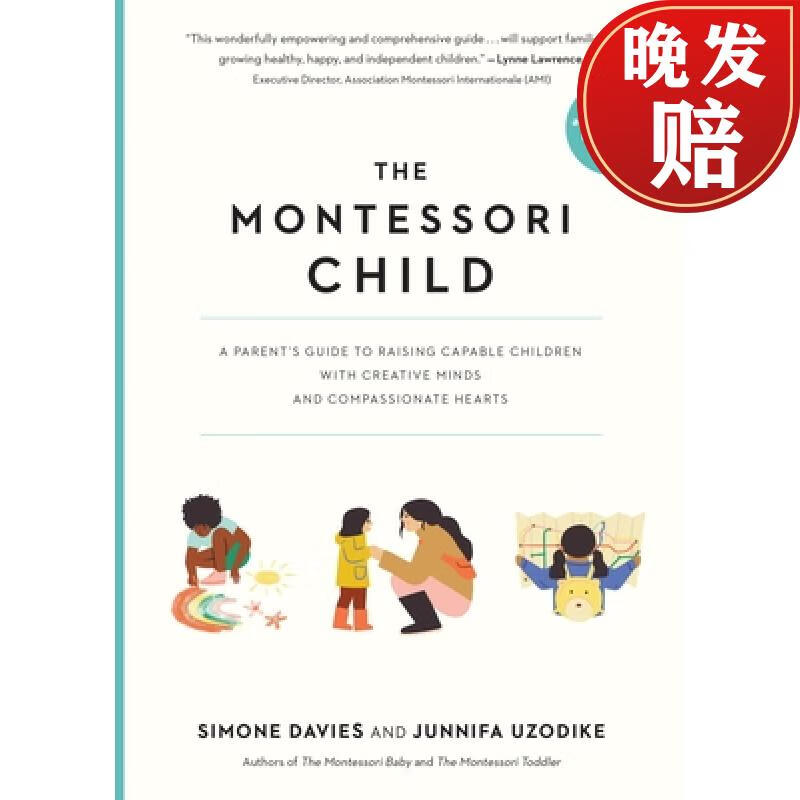 【4周达】蒙特梭利育儿法儿童期 The Montessori Child: A Parent's Guide to Raising Capable Children with Creative Mi~高性价比高么？
