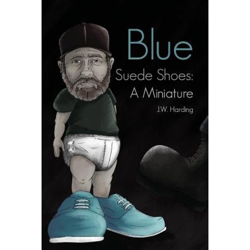 预订 Blue Suede Shoes: A Miniature
