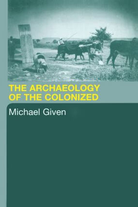 预订 the archaeology of the colonized