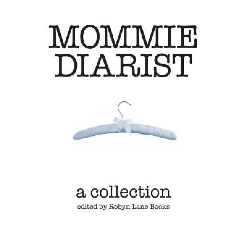 预订 Mommie Diarist: A Collection