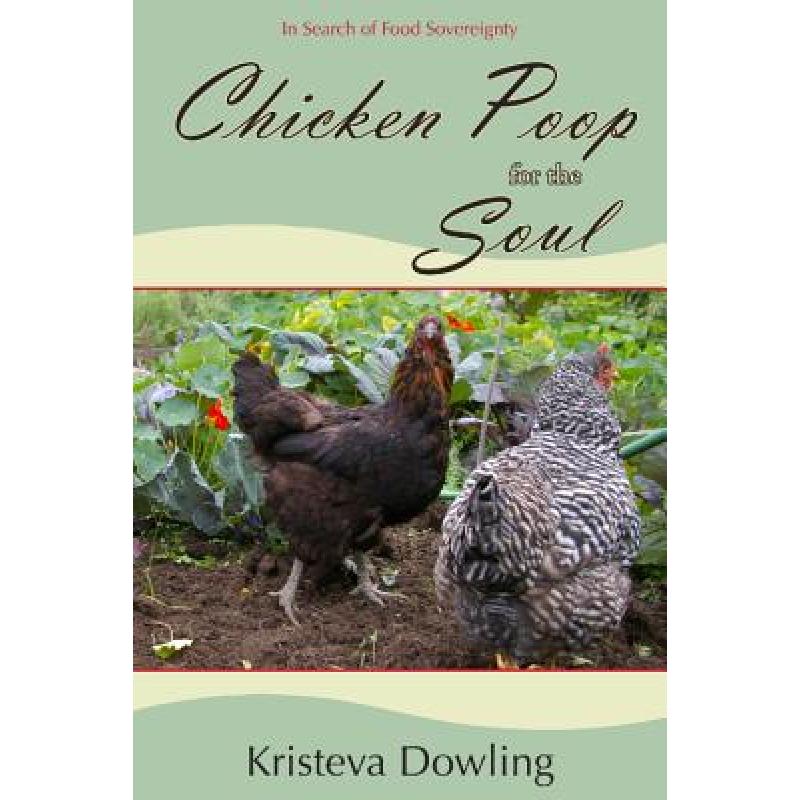 预订 Chicken Poop for the Soul: A Year in Search ...