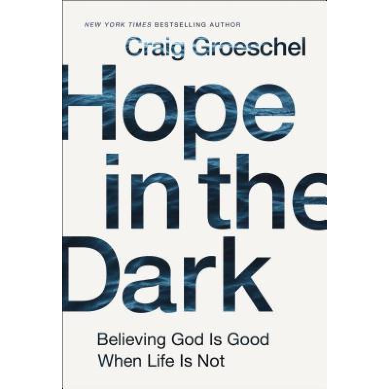 预订 Hope in the Dark: Believing God Is Good When...