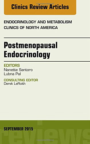 预订 postmenopausal endocrinology, an issue of endocrinology and