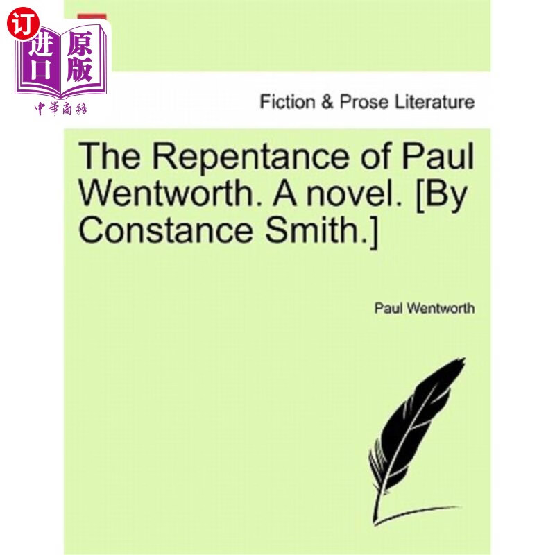 海外直订the repentance of paul wentworth. a novel.