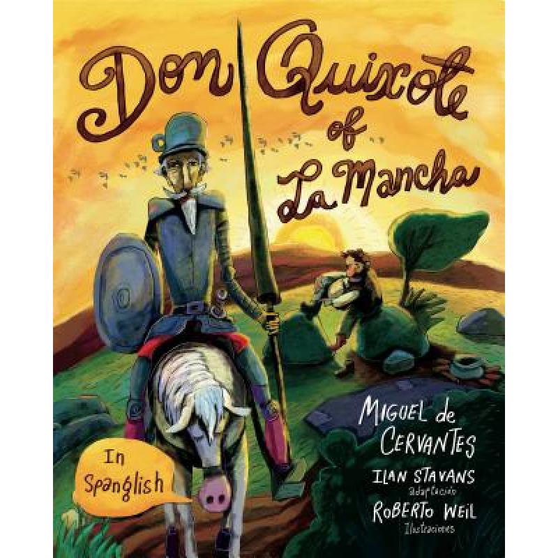 预订 Don Quixote of La Mancha : (in Spanglish)