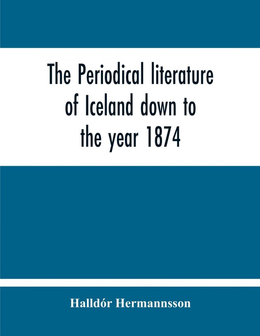 【预售 按需印刷】the periodical literature of iceland down to