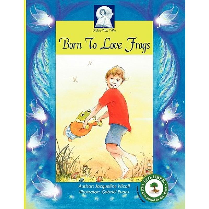 预订 born to love frogs: all children have a gift!