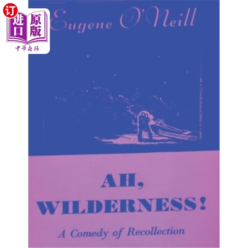 海外直订ah, wilderness 啊,荒野