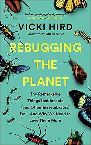 预订 rebugging the planet: the remarkable things that insects