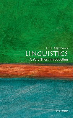 牛津通识读本：语言学 Linguistics: A Very Short Introduction