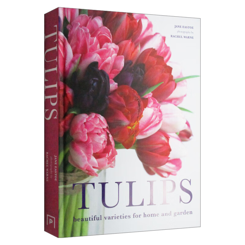英文原版 郁金香 适合家庭和花园的美丽品种 精装 英文版 进口英语