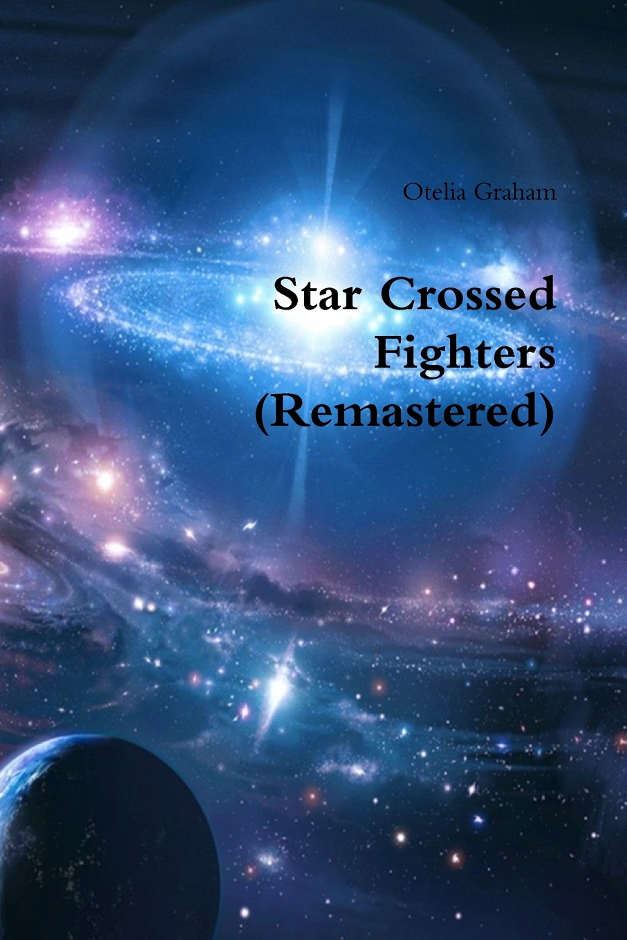【预售 按需印刷】star crossed fighters (remastered)