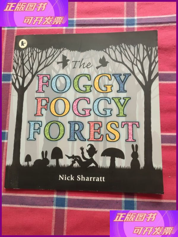 the foggy, foggy forest 迷雾森林(walker经典绘本) walker bo