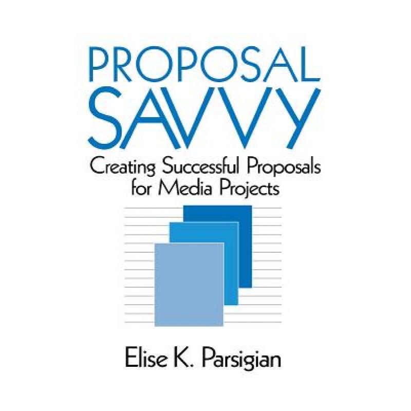 【4周达】proposal savvy: creating successful proposals for media