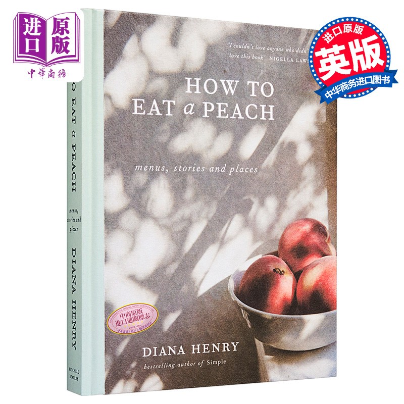 如何吃桃子 桃子吃法大全 英文原版 how to eat a peach diana henry