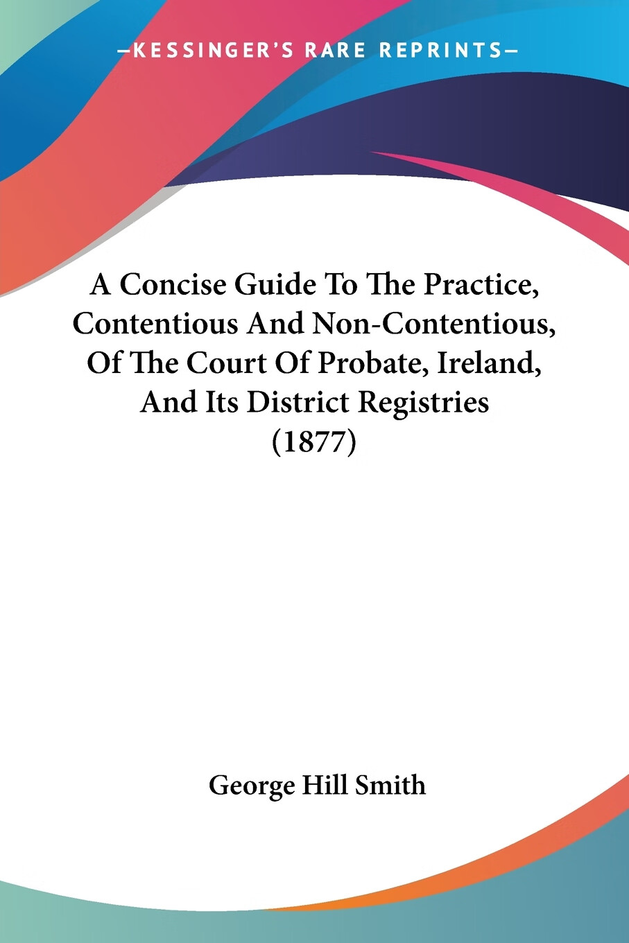 【预售 按需印刷】a concise guide to the practice, contentious