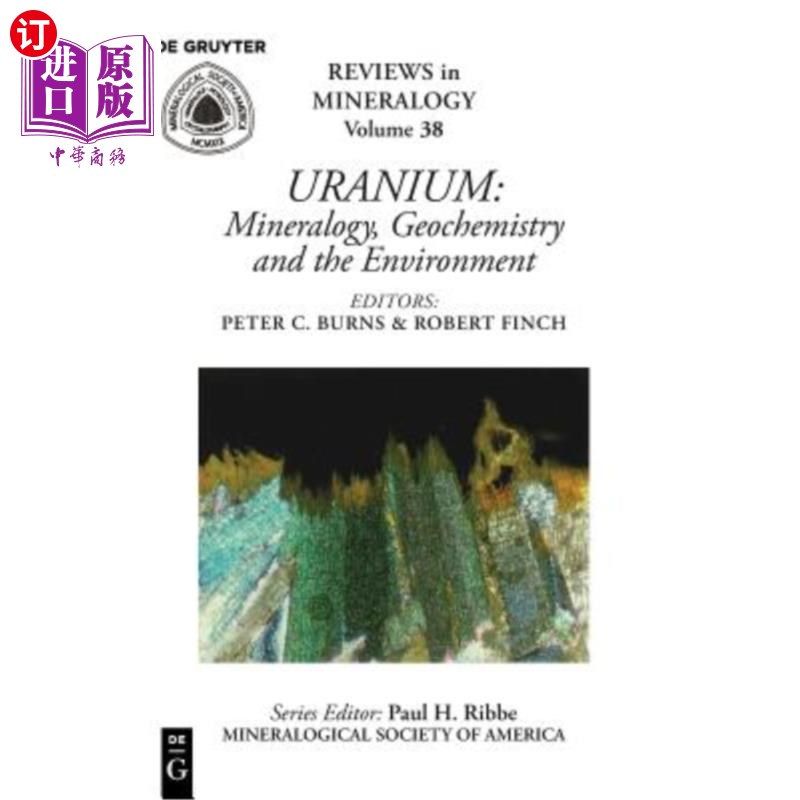 海外直订uranium: mineralogy, geochemistry, and the environment