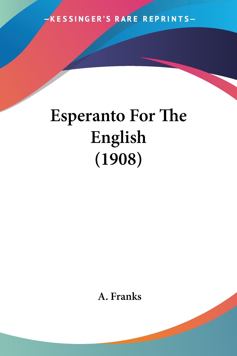 预售 按需印刷 esperanto for the english (1908)