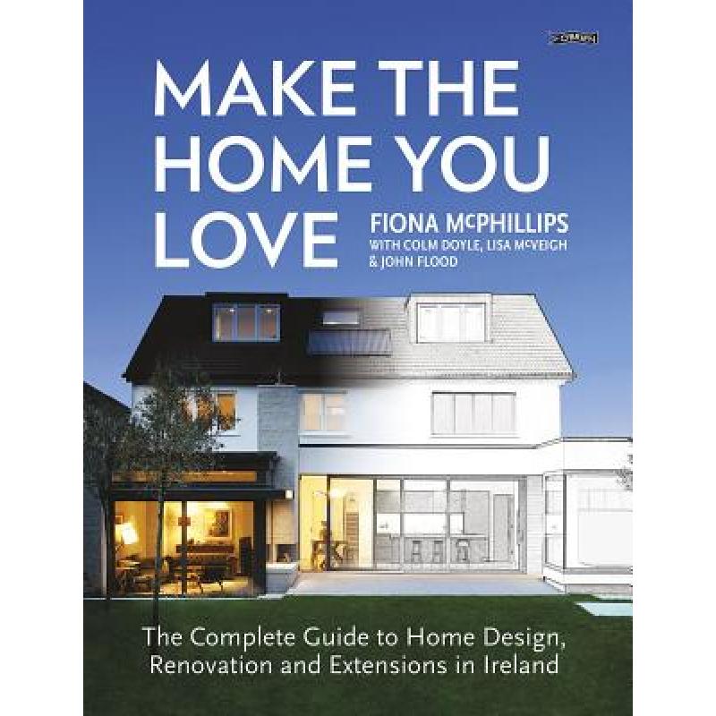 预订 Make the Home You Love: The Complete Guide t...