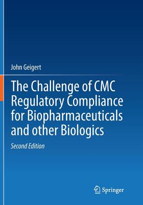 预订 The Challenge of CMC Regulatory Compliance for Biopharmaceuticals